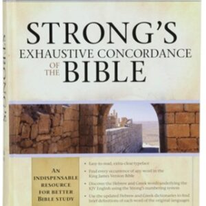 STRONG'S EXHAUSTIVE CONCORDANCE OF THE BIBLE